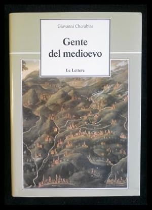 Bild des Verkufers fr Gente del medioevo (Le vie della storia) zum Verkauf von ANTIQUARIAT Franke BRUDDENBOOKS