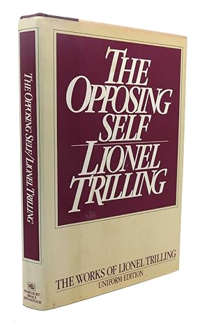 Seller image for THE OPPOSING SELF : Nine Essays in Criticism for sale by Rare Book Cellar