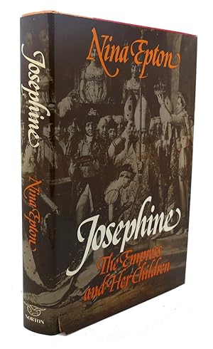 Seller image for JOSEPHINE : The Empress and Her Children for sale by Rare Book Cellar