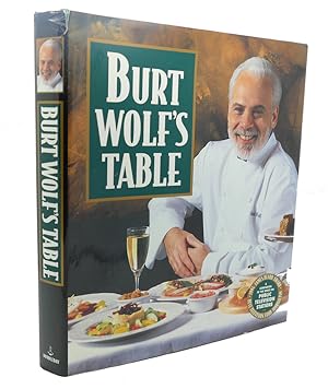 Seller image for BURT WOLF'S TABLE for sale by Rare Book Cellar