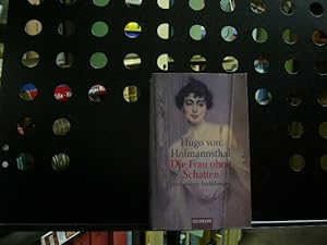 Bild des Verkufers fr Die Frau ohne Schatten und andere Erzhlungen zum Verkauf von Antiquariat im Kaiserviertel | Wimbauer Buchversand