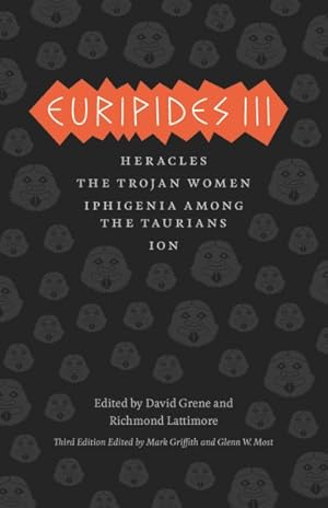 Image du vendeur pour Euripides III : Heracles, the Trojan Women, Iphigenia Among the Taurians, Ion mis en vente par GreatBookPrices