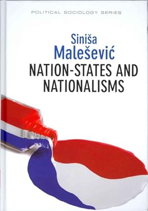 Imagen del vendedor de Nation-States and Nationalisms : Organization, Ideology and Solidarity a la venta por GreatBookPrices