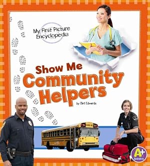 Immagine del venditore per Show Me Community Helpers venduto da GreatBookPrices