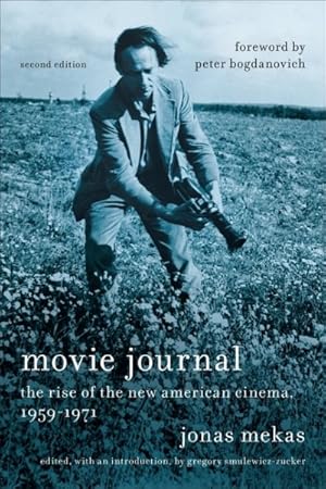 Imagen del vendedor de Movie Journal : The Rise of the New American Cinema, 1959-1971 a la venta por GreatBookPrices