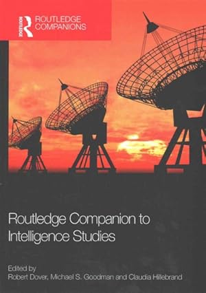 Image du vendeur pour Routledge Companion to Intelligence Studies mis en vente par GreatBookPrices