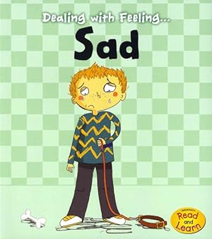 Immagine del venditore per Dealing With Feeling Sad venduto da GreatBookPrices