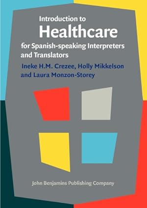 Seller image for Introduction to Healthcare for Spanish-Speaking Interpreters and Translators for sale by GreatBookPrices
