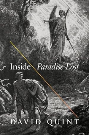Bild des Verkufers fr Inside Paradise Lost : Reading the Designs of Milton's Epic zum Verkauf von GreatBookPrices