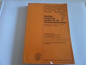 Bild des Verkufers fr SPSS 7 Statistikprogrammsystem fr die Sozialwissenschaften Eine Beschreibung der Programmversionen 6 und 7 zum Verkauf von Gerald Wollermann