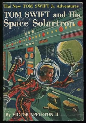 Imagen del vendedor de Tom Swift and His Space Solartron a la venta por Evening Star Books, ABAA/ILAB