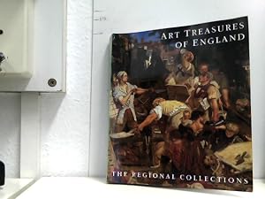 Bild des Verkufers fr Art Treasures of England : The Regional Collections zum Verkauf von ABC Versand e.K.