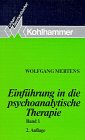 Mertens, Wolfgang: Einführung in die psychoanalytische Therapie; Teil: Bd. 1. Kohlhammer-Urban-Ta...