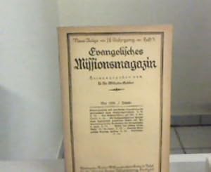 Imagen del vendedor de Evangelisches Missionsmagazin - Neue Folge - 73. Jrg. - Heft 5.- Mai 1929 a la venta por Zellibooks. Zentrallager Delbrck