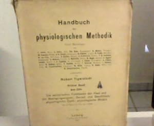 Handbuch der physiologischen Methodik. Dritter Band, erste Hälfte. Die sensorischen Funktionen de...