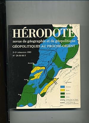 HÉRODOTE :Revue de géographie et de géopolitique n° 29 - 30 : GÉOPOLITIQUES AU PROCHE ORIENT