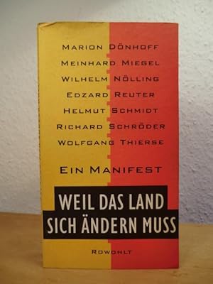 Seller image for Weil das Land sich ndern muss. Ein Manifest for sale by Antiquariat Weber