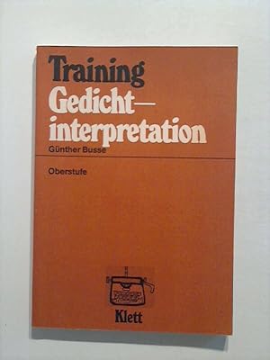 Training Gedichtinterpretation. Oberstufe.