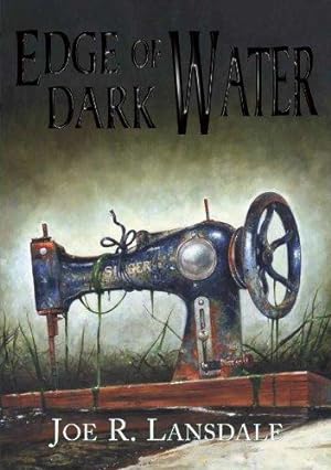Imagen del vendedor de EDGE OF DARK WATER - signed limited edition a la venta por Fantastic Literature Limited