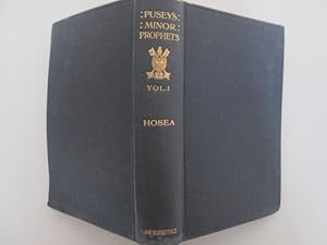 Imagen del vendedor de THE MINOR PROPHETS WITH A COMMENTARY EXPLANATORY AND PRACTICAL, AND INTRODUCTIONS TO THE SEVERAL BOOKS: VOL. I: HOSEA. a la venta por Goldstone Rare Books