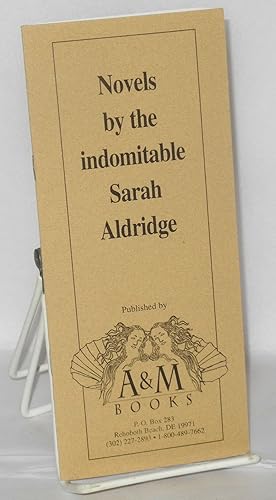 Image du vendeur pour Novels by the indomitable Sarah Aldridge published by A&M Books [booklet/catalog] mis en vente par Bolerium Books Inc.