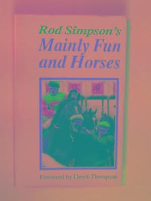 Immagine del venditore per Mainly fun and horses venduto da Cotswold Internet Books