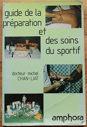 Guide de la préparation et des soins du sportif