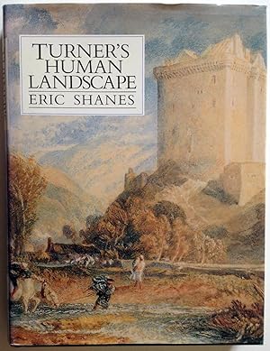 Imagen del vendedor de Turner's Human Landscape a la venta por Booklover Oxford