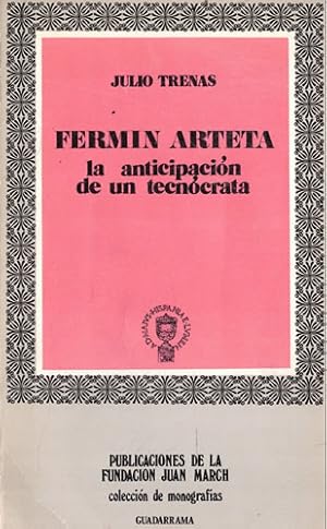 Imagen del vendedor de Fermin Arteta, la anticipacin de un tecncrata a la venta por Librera Cajn Desastre