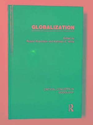 Imagen del vendedor de Globalization: critical concepts in sociology, volume III: Global membership and participation a la venta por Cotswold Internet Books