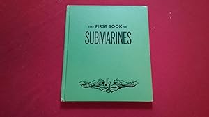Seller image for THE FIRST BOOK OF SUBMARINES for sale by Betty Mittendorf /Tiffany Power BKSLINEN