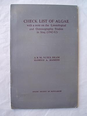 Check List of Algae with a Note on the Limnological and Oceanographic Studies in Iraq (1942-82)