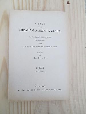 Seller image for Werke von Abraham a Sancta Clara : aus dem handschriftlichen Nachlass : Bd. 3 for sale by Expatriate Bookshop of Denmark