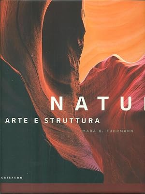 Bild des Verkufers fr Natura Arte e Struttura zum Verkauf von Librodifaccia