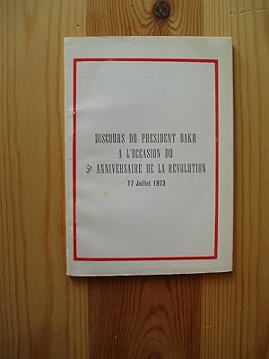 Imagen del vendedor de Discours du President Bakr a l'occasion du 5e anniversaire de la revolution 17 Juillet 1973 a la venta por Expatriate Bookshop of Denmark