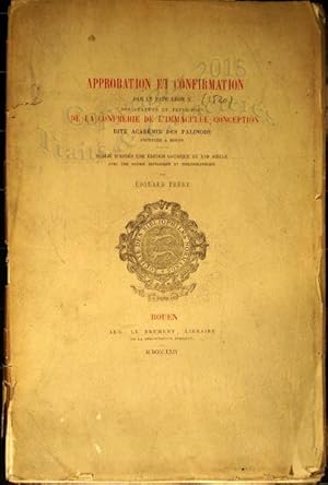 Approbation et confirmation par le Pape Léon X des statuts et privilèges de la Confrérie de l?Imm...