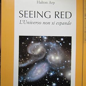 Imagen del vendedor de Seeing red L'universo non si espande a la venta por Antonio Pennasilico