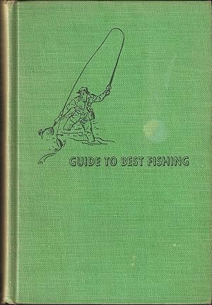 Image du vendeur pour GUIDE TO BEST FISHING. By Robert Page Lincoln. mis en vente par Coch-y-Bonddu Books Ltd