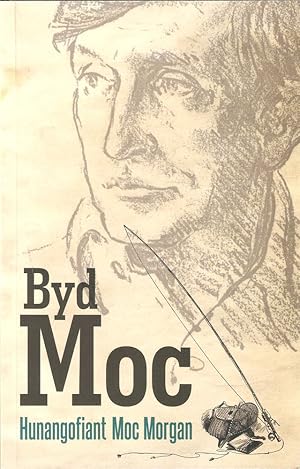 Image du vendeur pour BYD MOC: HUNANGOFIANT MOC MORGAN. Golygwyd gan Lyn Ebenezer. mis en vente par Coch-y-Bonddu Books Ltd