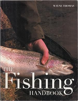 Immagine del venditore per THE FISHING HANDBOOK. By Wayne Thomas. venduto da Coch-y-Bonddu Books Ltd