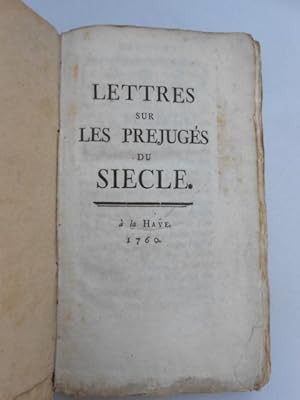 Lettres sur les prejugés du Siècle.
