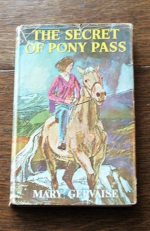 Bild des Verkufers fr The Secret Of Pony Pass zum Verkauf von M & P BOOKS   PBFA MEMBER