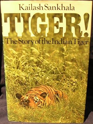 Seller image for Tiger. The Story of the Indian Tiger. for sale by powellbooks Somerset UK.