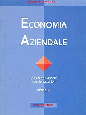 Bild des Verkufers fr Economia aziendale Classe III zum Verkauf von Librodifaccia