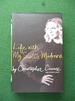 Imagen del vendedor de Life With My Sister Madonna a la venta por Shelley's Books