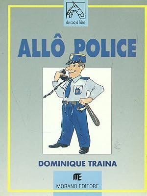 Bild des Verkufers fr Allo' police zum Verkauf von Librodifaccia