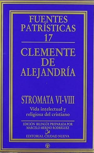 Imagen del vendedor de Stromata VI-VIII. Vida intelectual y religiosa del cristiano a la venta por Librera ARS