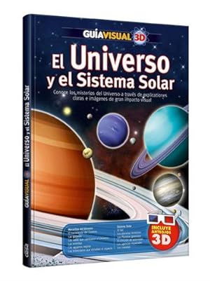 Guía visual 3D. El universo y el sistema solar.