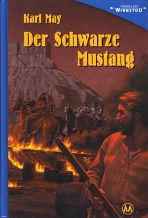 Bild des Verkufers fr Abenteuer Winnetou ~ Der schwarze Mustang : Erzhlung aus Halbblut. zum Verkauf von TF-Versandhandel - Preise inkl. MwSt.