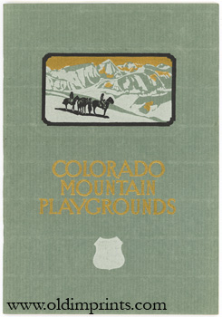 Colorado Mountain Playgrounds. Issued by Union Pacific System.